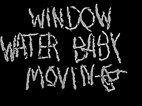 Window Water Baby Moving