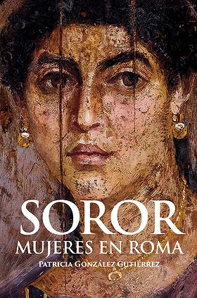 SOROR: MUJERES EN ROMA