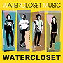 WATERCLOSET MUSIC