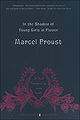 In the Shadow of Young Girls in Flower (In Search of Lost Time #2)