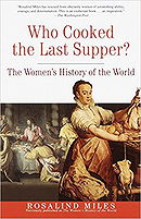 Who Cooked the Last Supper: The Women's History of the World