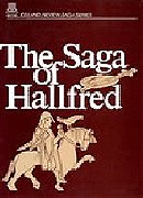 The Saga of Hallfred The Troublesome Skald
