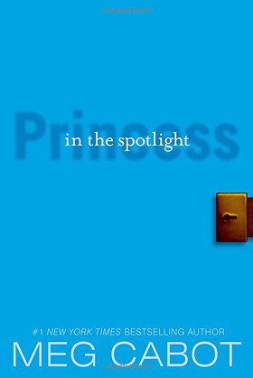	 Princess in the Spotlight (The Princess Diaries, #2)