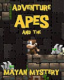 Adventure Apes and The Mayan Mystery