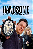 Handsome: A Netflix Mystery Movie                                  (2017)