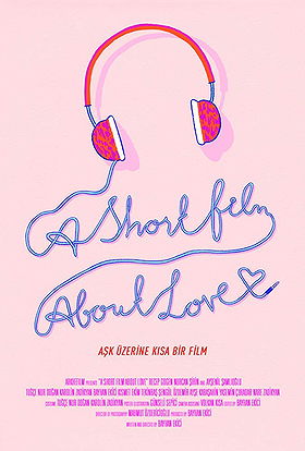 A Short Film About Love (2018)