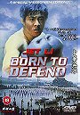 Born to Defense (Born to Defend)
