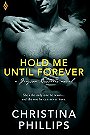 Hold Me Until Forever (Grayson Brothers #3) by 