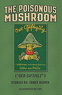 THE POISONOUS MUSHROOM