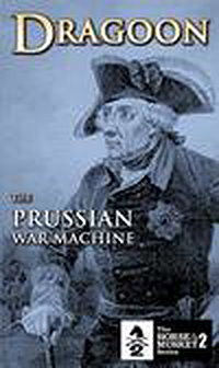 Dragoon : The Prussian War Machine
