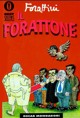 Il forattone (I libri di Giorgio Forattini)
