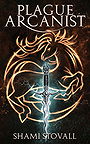 Plague Arcanist (Frith Chronicles)