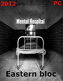 Mental Hospital: Eastern bloc