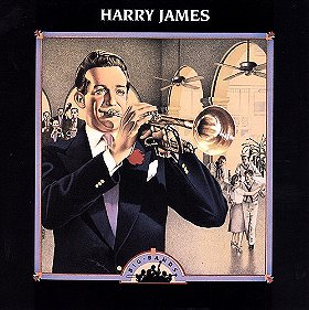 Big Bands: Harry James
