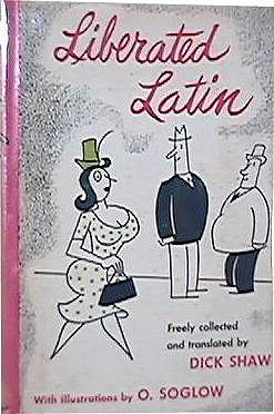 Liberated Latin. Illustrated by O. Soglow.