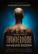 Thunderdome Never Dies