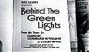 Behind the Green Lights