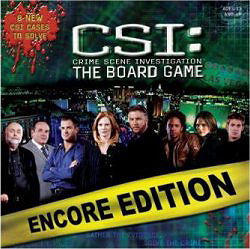 CSI: Crime Scene Investigation The Board Game--Encore Edition