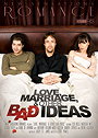 Love, Marriage,  Other Bad Ideas
