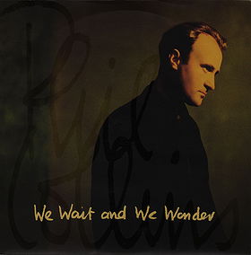 We Wait and We Wonder (Single)