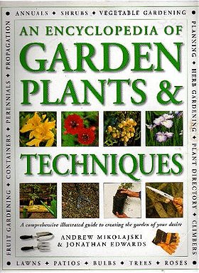 An encyclopedia of garden plants & techniques
