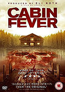 Cabin Fever 