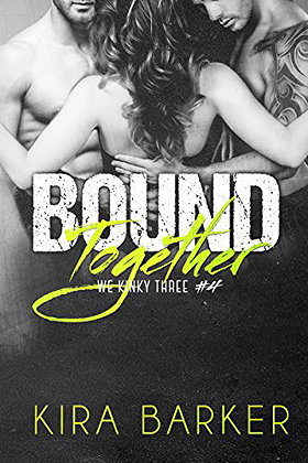 Bound Together (We Kinky Three Book 4)