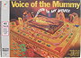 Voice of the Mummy