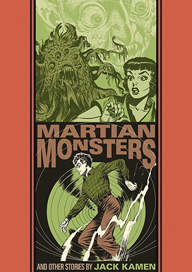 The Martian Monster And Other Stories (The EC Comics Library, 25)