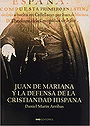 Juan de Mariana y La Defensa De La Cristiandad Hispana