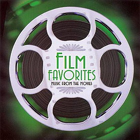 Film Favorites - Music From The Movies