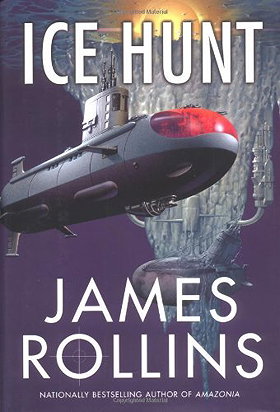 Ice Hunt (1st First Edition) [Hardcover]