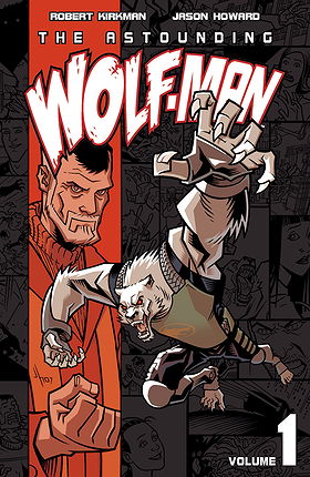 The Astounding Wolf-Man, Vol. 1