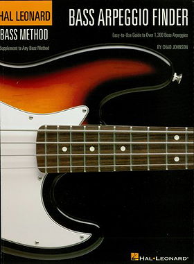 Bass Arpeggio Finder: Easy-to-Use Guide to Over 1,300 Bass Arpeggios Hal Leonard Bass Method