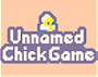 Unnamed Chick Game