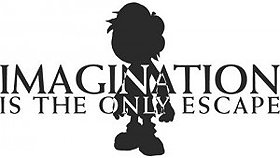 Imagination Is The Only Escape