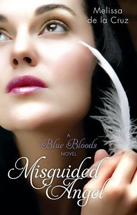 Misguided Angel (Blue Bloods, Book 5)