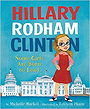 Hillary Rodham Clinton: Some Girls Are Born to Lead