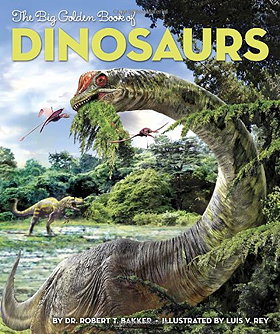 The Big Golden Book of Dinosaurs (Big Golden Books)