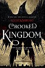 Crooked Kingdom (Six of Crows book 2)