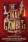 The Final Gambit (The Inheritance Games #3)
