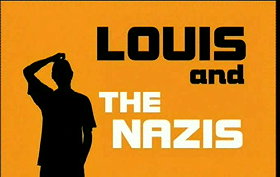 Louis and the Nazis