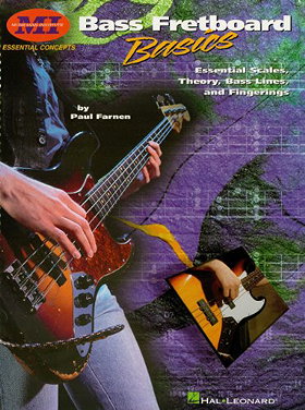 Bass Fretboard Basics: Essential Scales, Theory, Bass Lines & Fingerings (Essential Concepts)