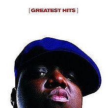 Greatest Hits (The Notorious B.I.G. album)