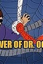 The Power of Dr. Octopus/Sub-Zero for Spidey
