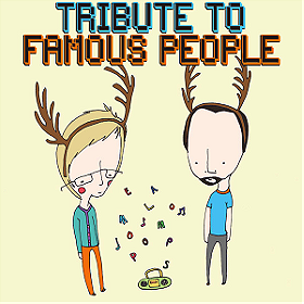 Tribute to Famous People