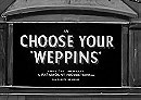 Choose Your 'Weppins'