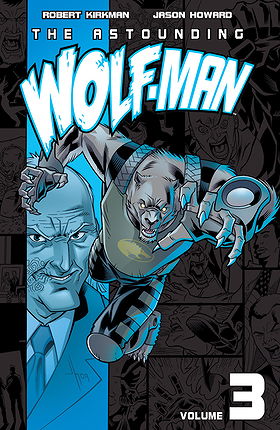 The Astounding Wolf-Man, Vol. 3