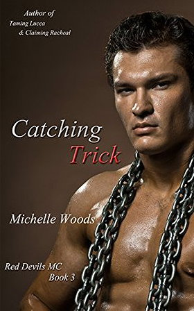 Catching Trick (Red Devils MC #3) 