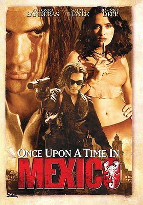 Once Upon a Time in Mexico